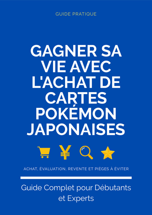GAGNER SA VIE AVEC L'ACHAT REVENTE DE CARTES POKEMON JAPONAISES